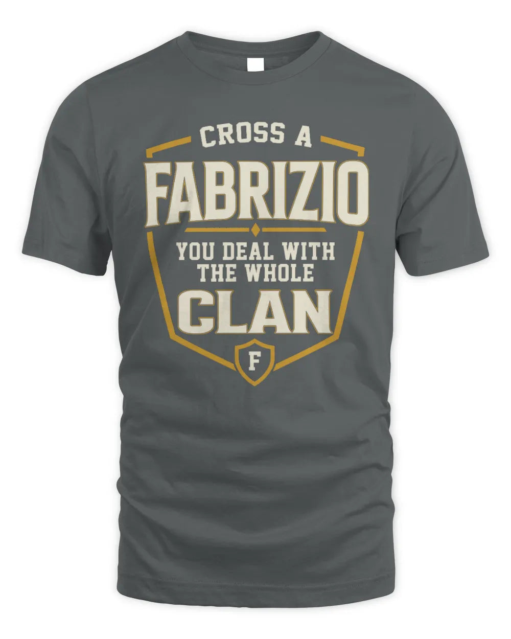 FABRIZIO NT1-K008 Cross A/An NAME, You Deal With the Whole Clan | Personalized Vintage T-Shirt - Unisex Standard T-Shirt - Charcoal