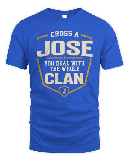 JOSE NT1-K008 Cross A/An NAME, You Deal With the Whole Clan | Personalized Vintage T-Shirt - Unisex Standard T-Shirt - Royal