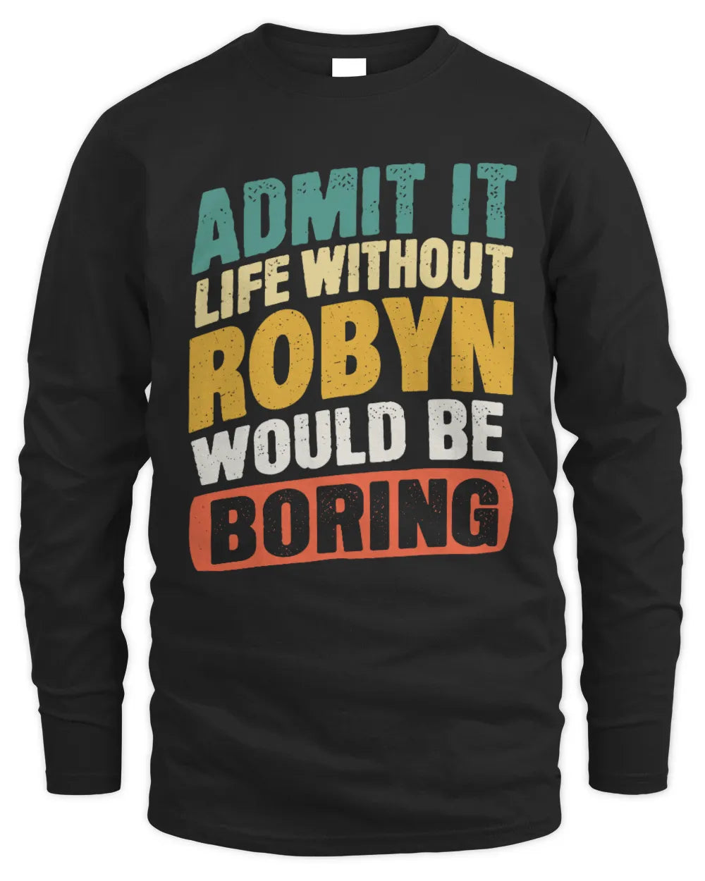 ROBYN TX03 P02 - Personalized Handyman Mechanic Shirt “If NAME Can’t Fix It, We’re All Screwed” - Men's Long Sleeved T-Shirt - Black