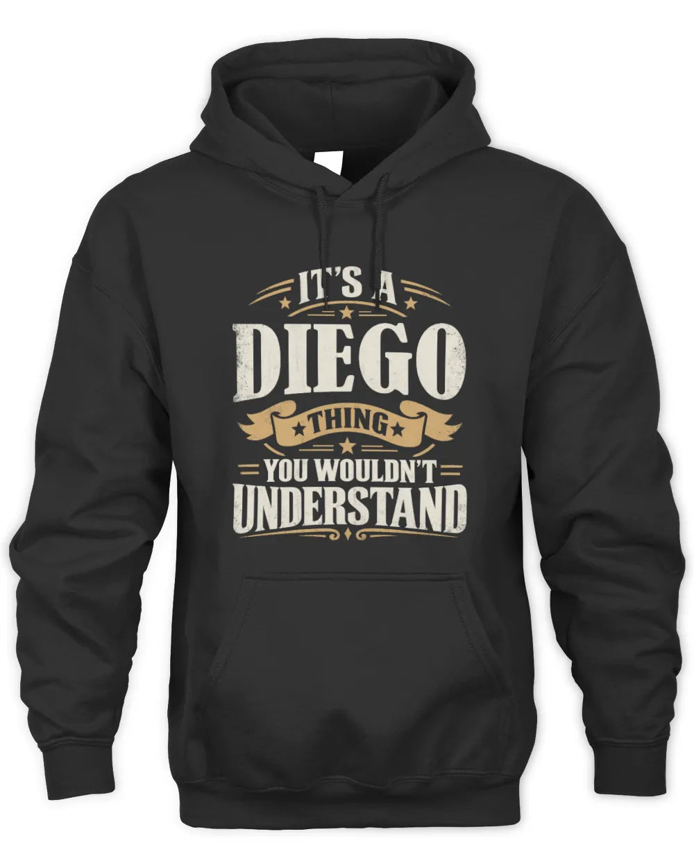 DIEGO P08 TH51 - Personalized “It’s a/an [NAME] Thing – You Wouldn’t Understand” Shirt - Unisex Hoodie - Black