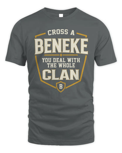 BENEKE NT1-K008 Cross A/An NAME, You Deal With the Whole Clan | Personalized Vintage T-Shirt - Unisex Standard T-Shirt - Charcoal