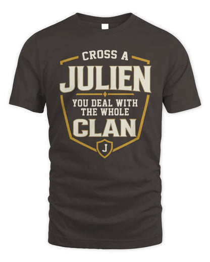 JULIEN NT1-K008 Cross A/An NAME, You Deal With the Whole Clan | Personalized Vintage T-Shirt - Unisex Standard T-Shirt - Dark Chocolate