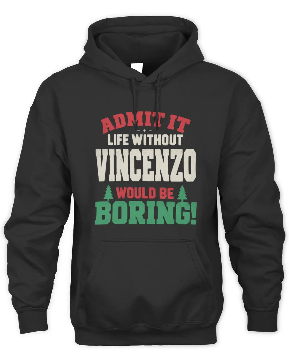 VINCENZO P5 TH08 Christmas T-Shirt – “Life Without NAME Would Be Boring” - Unisex Hoodie - Black
