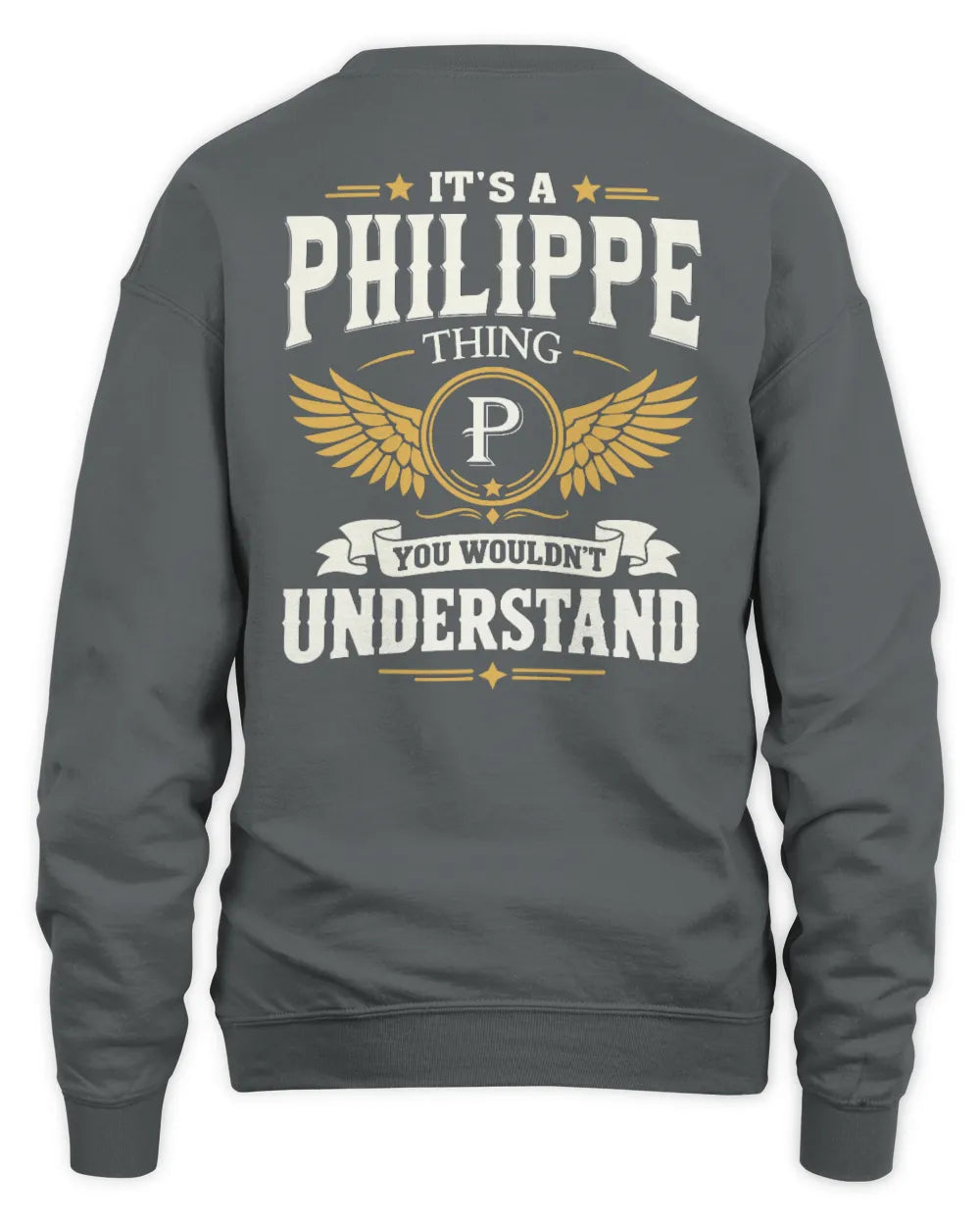 PHILIPPE KT06-M008 It’s a [NAME] Thing – You Wouldn’t Understand | Personalized Vintage T-Shirt - Unisex Sweatshirt - Charcoal