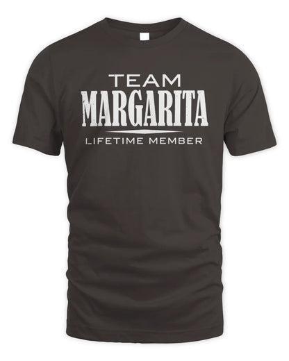 MARGARITA BL62-K4-128 - Personalized “Team NAME Lifetime Member” - Unisex Standard T-Shirt - Dark Chocolate