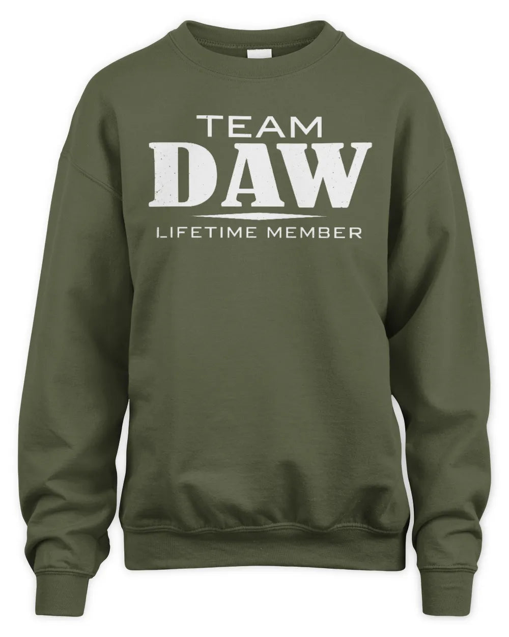 DAW BL62-K4-128 - Personalized “Team NAME Lifetime Member” - Unisex Sweatshirt - Military Green