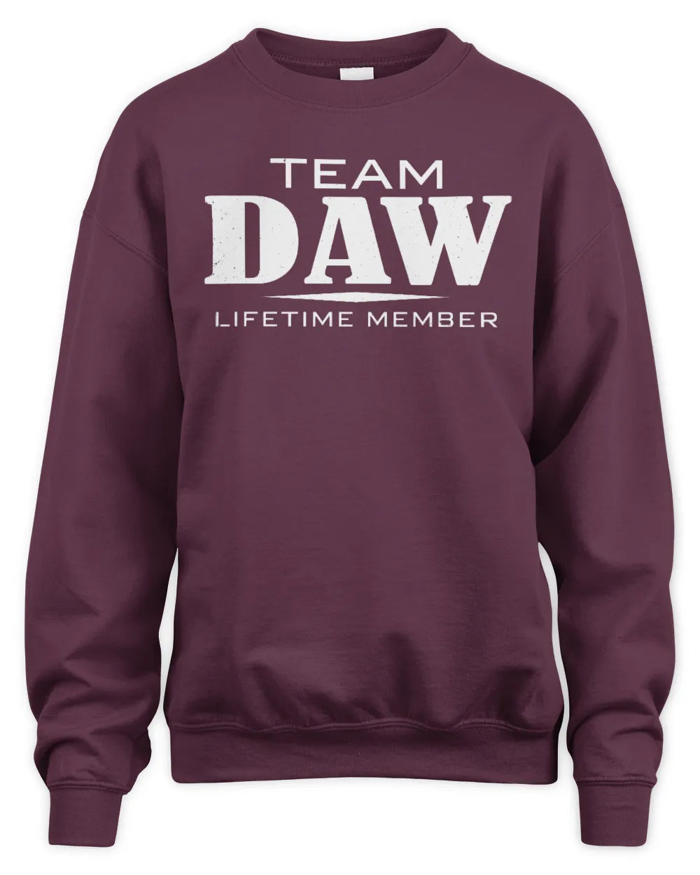 DAW BL62-K4-128 - Personalized “Team NAME Lifetime Member” - Unisex Sweatshirt - Maroon