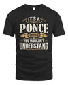 PONCE P08 TH51 - Personalized “It’s a/an [NAME] Thing – You Wouldn’t Understand” Shirt