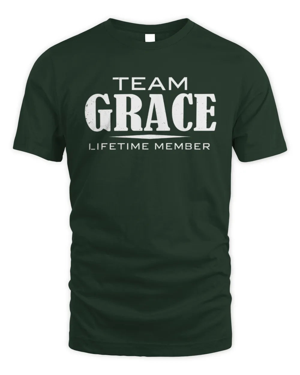 GRACE BL62-K4-128 - Personalized “Team NAME Lifetime Member” - Unisex Standard T-Shirt - Forest Green