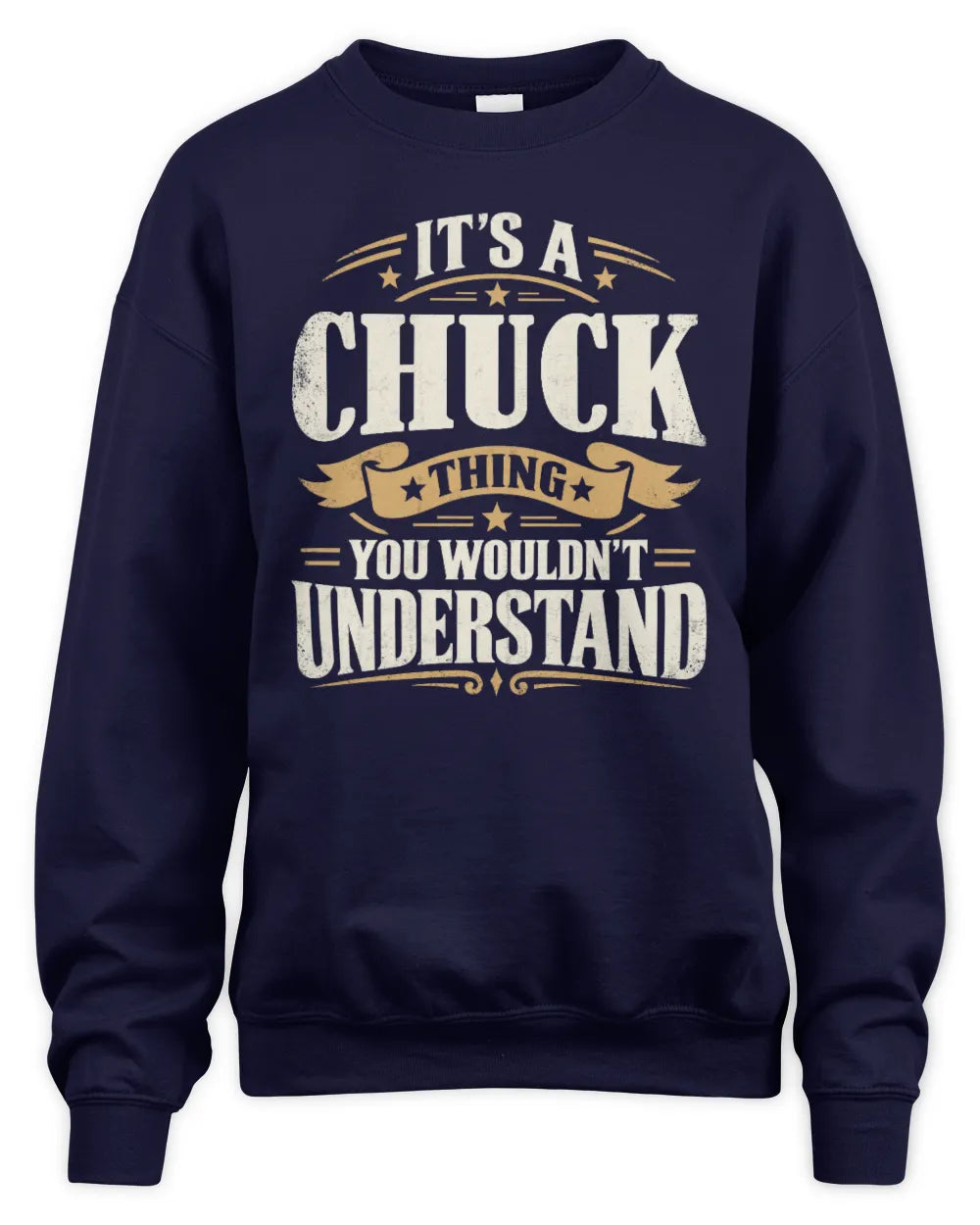 CHUCK P08 TH51 - Personalized “It’s a/an [NAME] Thing – You Wouldn’t Understand” Shirt - Unisex Sweatshirt - Navy