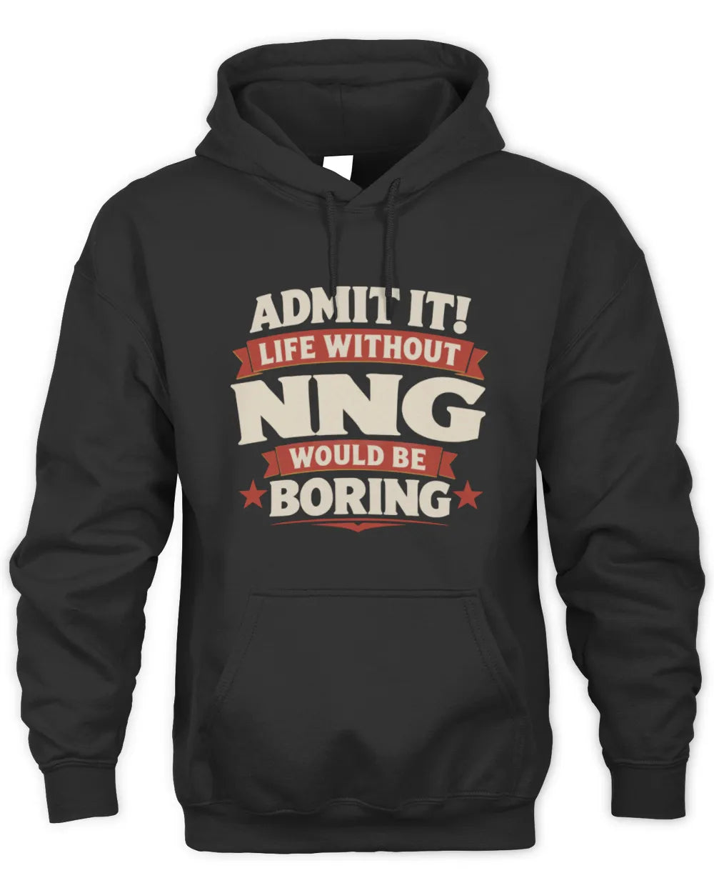 NNG P4 KT003 Personalized Funny Quote Apparel “Life Without NAME Would Be Boring” - Unisex Hoodie - Black