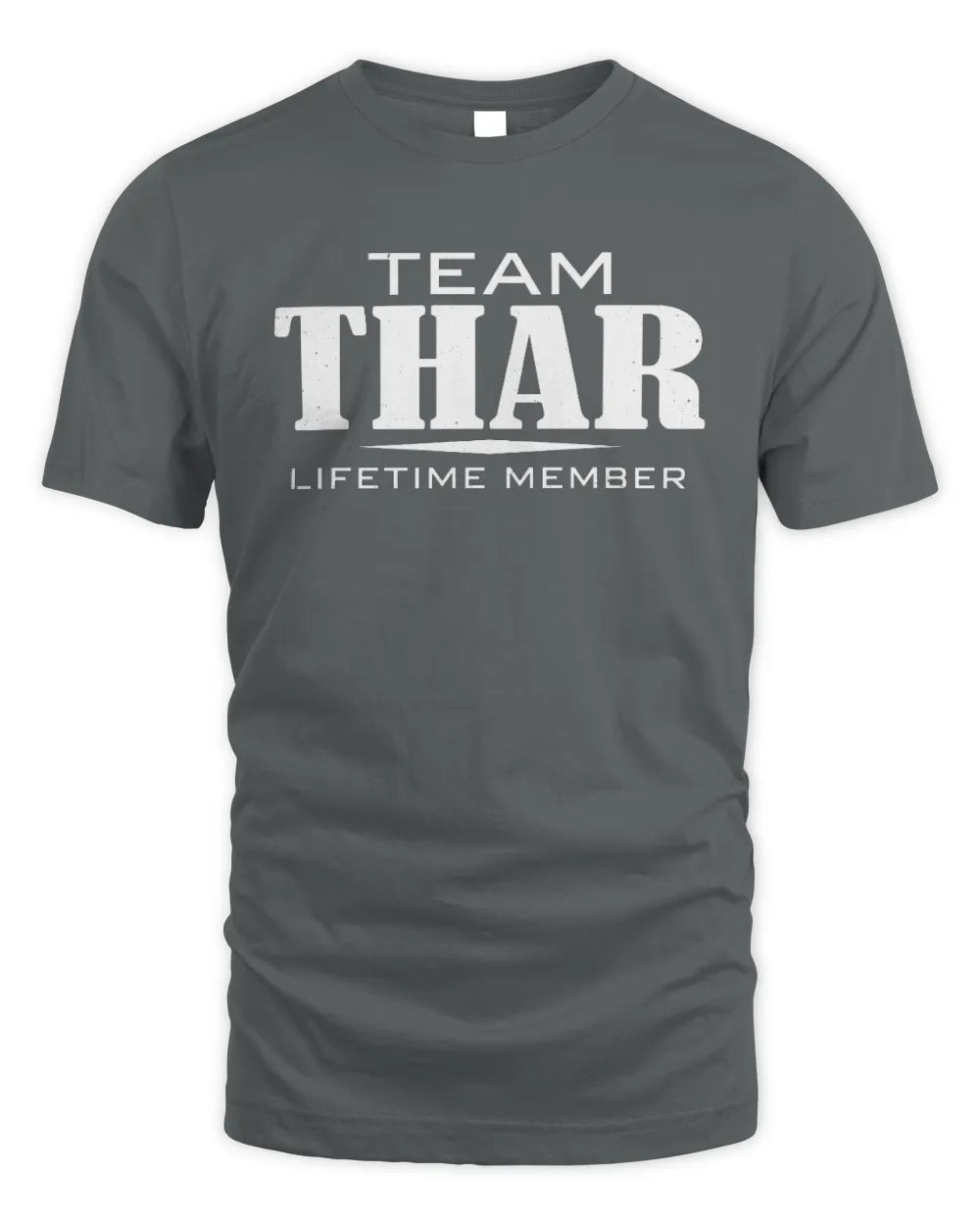 THAR BL62-K4-128 - Personalized “Team NAME Lifetime Member” - Unisex Standard T-Shirt - Charcoal