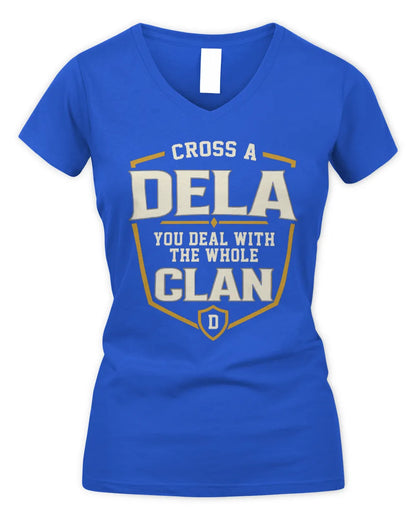 DELA NT1-K008 Cross A/An NAME, You Deal With the Whole Clan | Personalized Vintage T-Shirt - Women's V-Neck T-Shirt - Royal