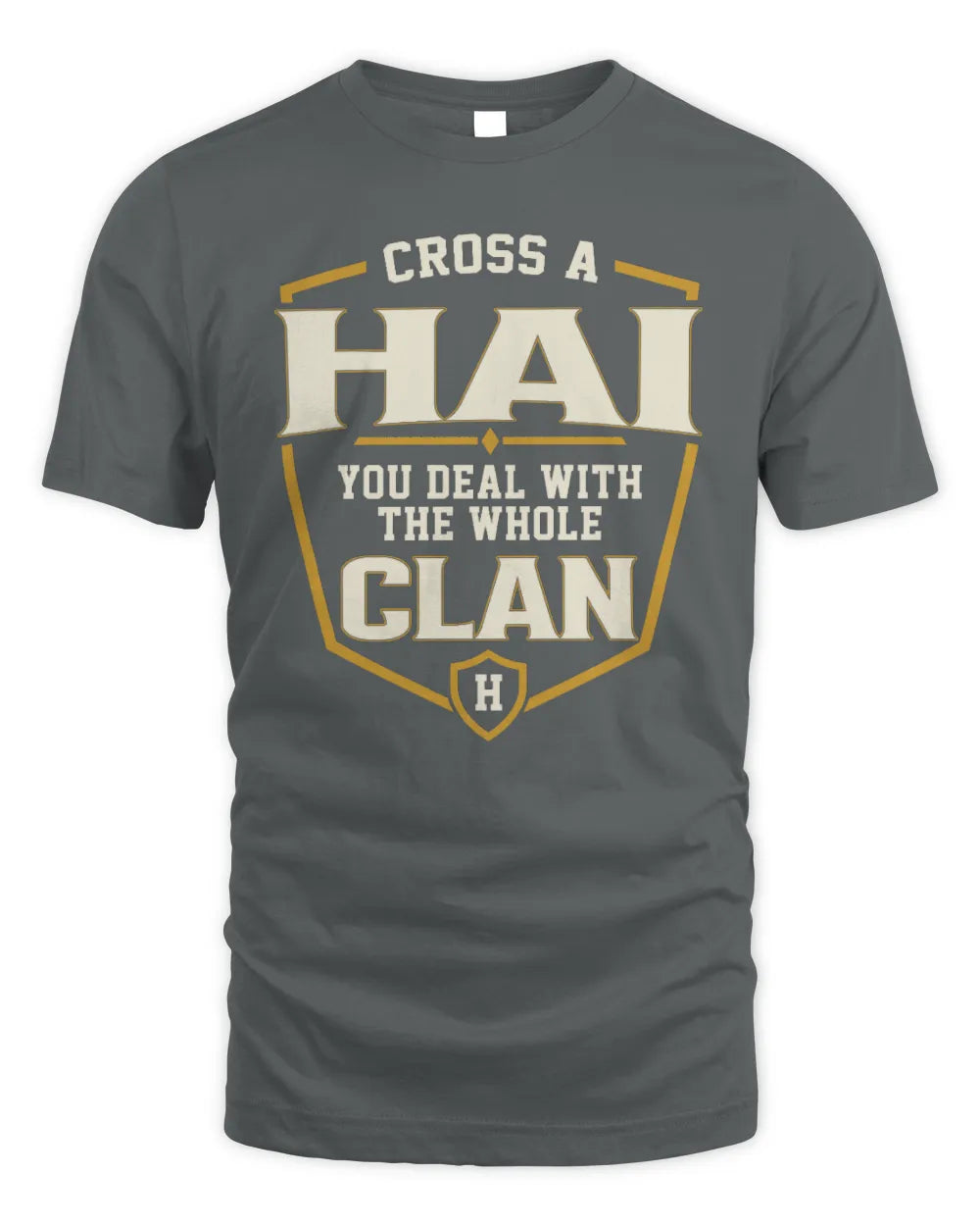 HAI NT1-K008 Cross A/An NAME, You Deal With the Whole Clan | Personalized Vintage T-Shirt - Unisex Standard T-Shirt - Charcoal