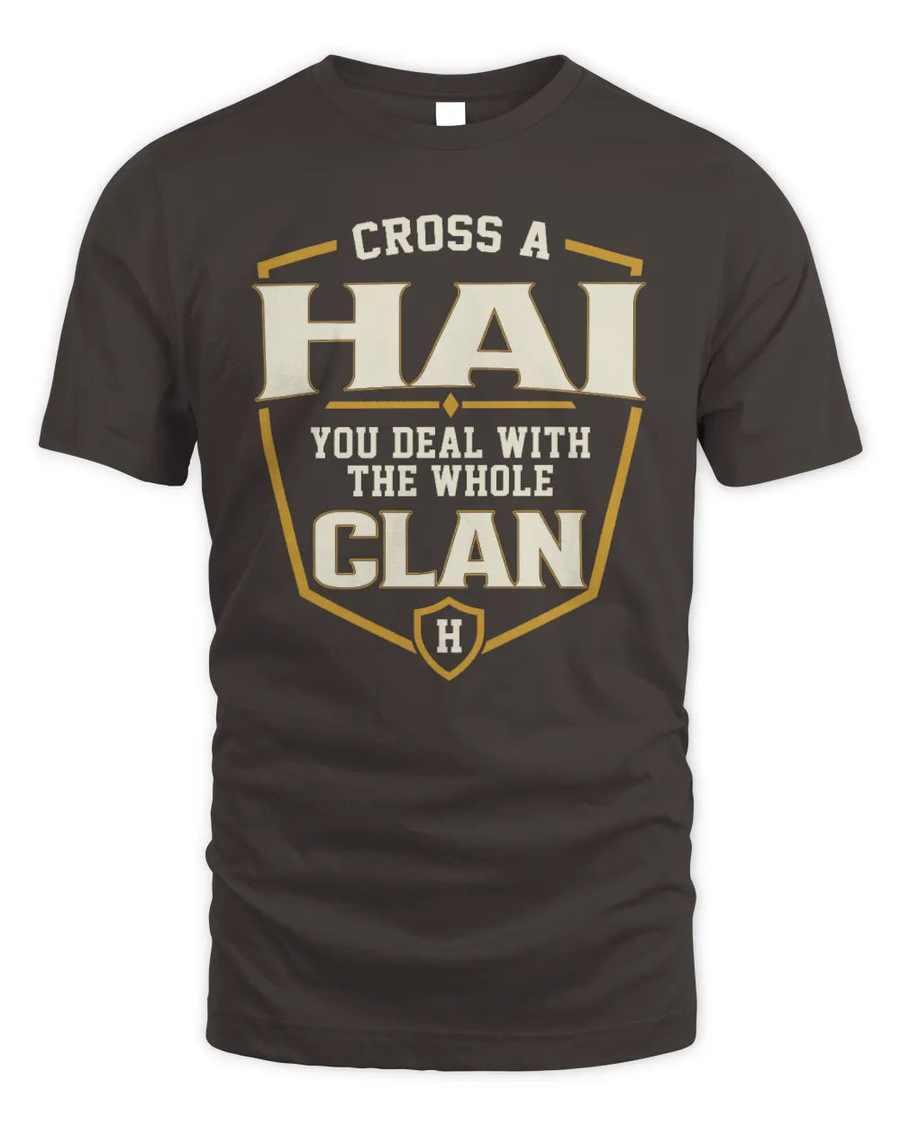 HAI NT1-K008 Cross A/An NAME, You Deal With the Whole Clan | Personalized Vintage T-Shirt - Unisex Standard T-Shirt - Dark Chocolate