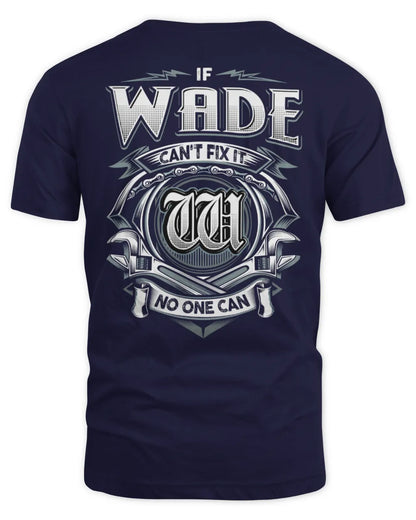 WADE AP81-K4-626 - Personalized Ahmed Quote Apparel “If Ahmed Can't Fix It, No One Can” - Unisex Standard T-Shirt - Navy