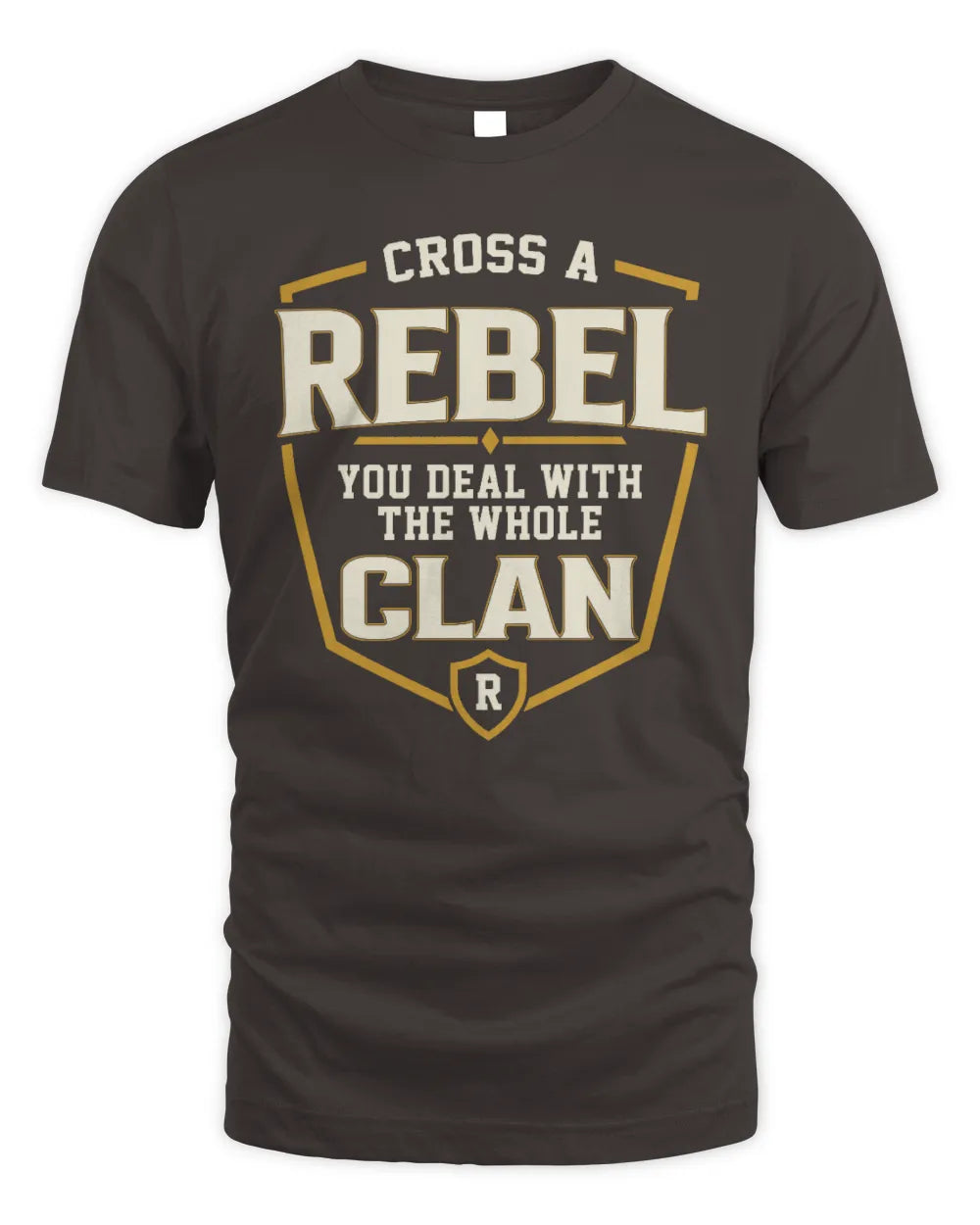 REBEL NT1-K008 Cross A/An NAME, You Deal With the Whole Clan | Personalized Vintage T-Shirt - Unisex Standard T-Shirt - Dark Chocolate