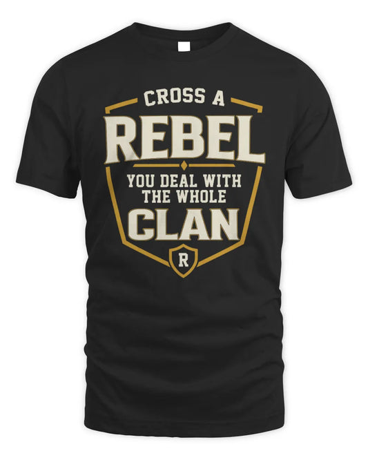 REBEL NT1-K008 Cross A/An NAME, You Deal With the Whole Clan | Personalized Vintage T-Shirt - Unisex Standard T-Shirt - Black
