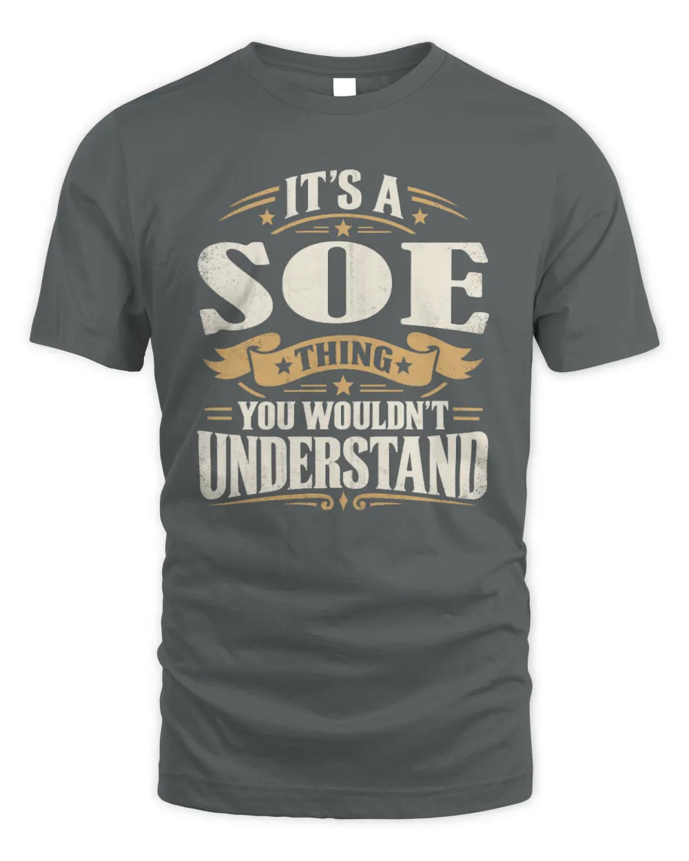 SOE P08 TH51 - Personalized “It’s a/an [NAME] Thing – You Wouldn’t Understand” Shirt - Unisex Standard T-Shirt - Charcoal