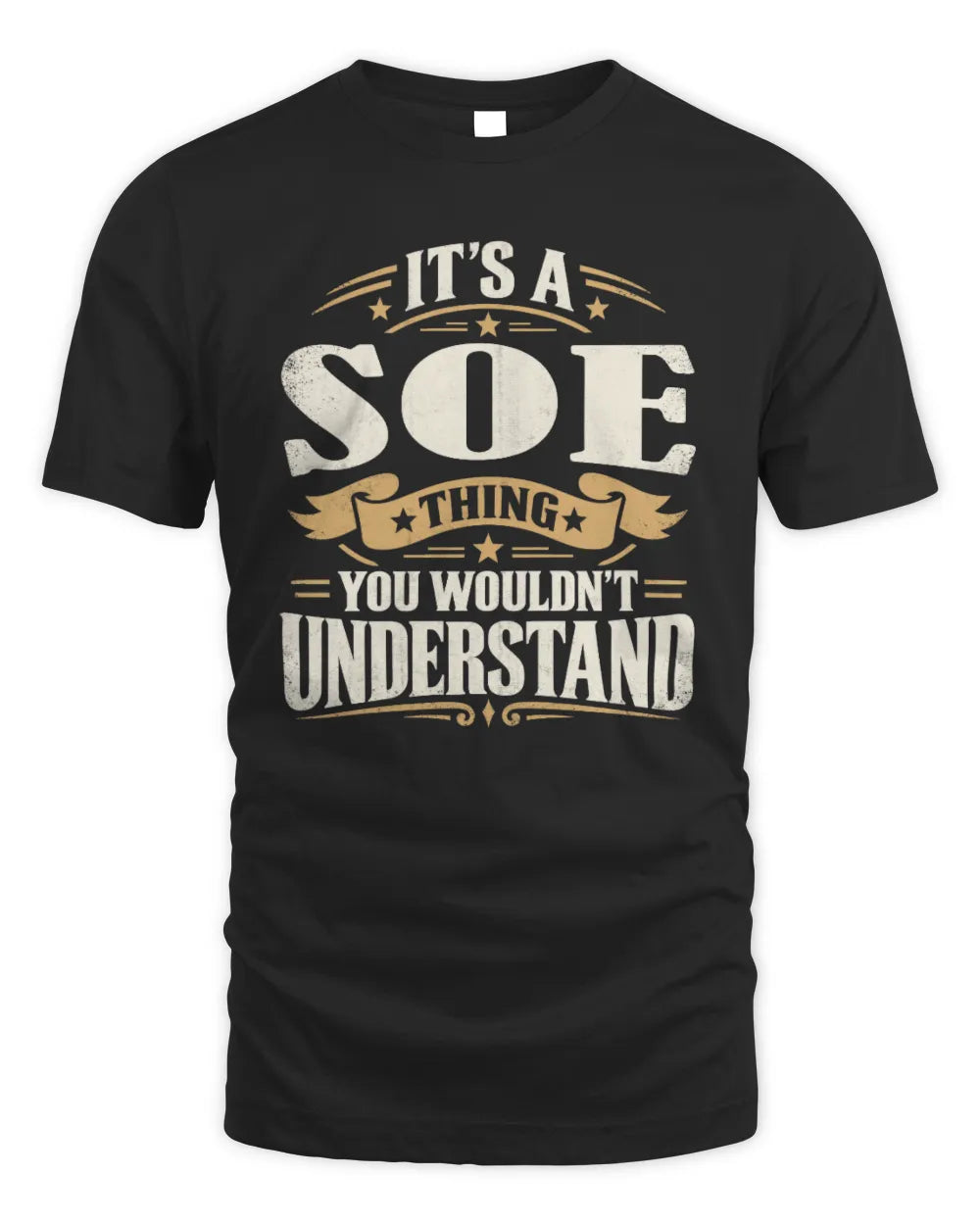 SOE P08 TH51 - Personalized “It’s a/an [NAME] Thing – You Wouldn’t Understand” Shirt - Unisex Standard T-Shirt - Black