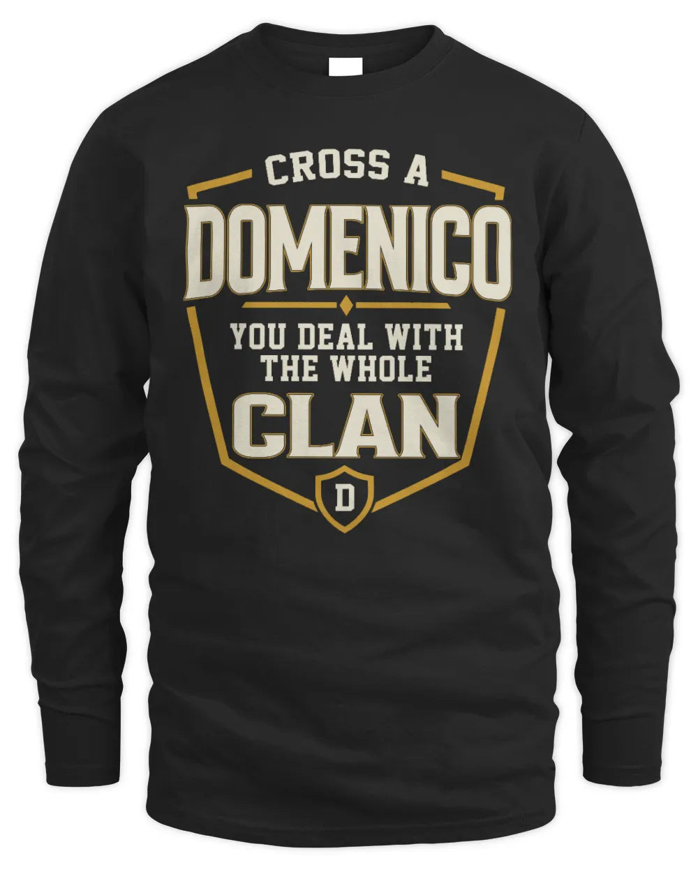 DOMENICO NT1-K008 Cross A/An NAME, You Deal With the Whole Clan | Personalized Vintage T-Shirt - Men's Long Sleeved T-Shirt - Black