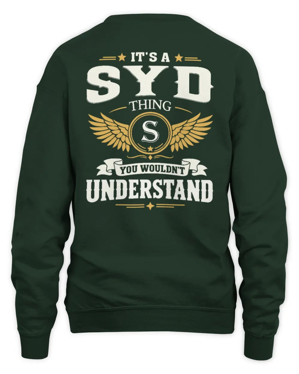 SYD KT06-M008 It’s a [NAME] Thing – You Wouldn’t Understand | Personalized Vintage T-Shirt - Unisex Sweatshirt - Forest Green