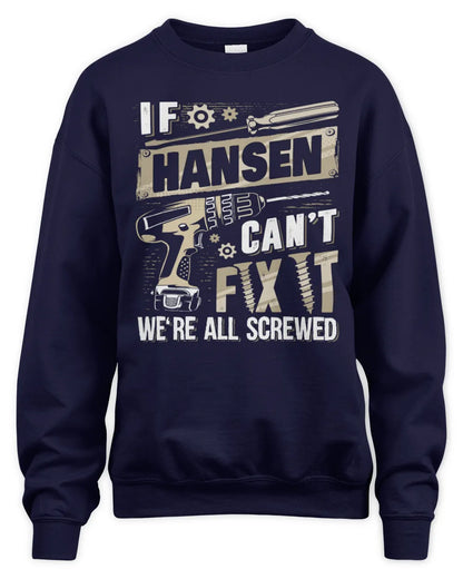 HANSEN TX03 P02 - Personalized Handyman Mechanic Shirt “If NAME Can’t Fix It, We’re All Screwed” - Unisex Sweatshirt - Navy