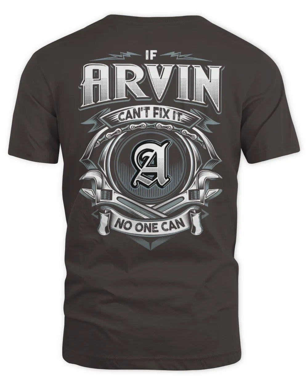 ARVIN AP81-K4-626 - Personalized Ahmed Quote Apparel “If Ahmed Can't Fix It, No One Can” - Unisex Standard T-Shirt - Dark Chocolate