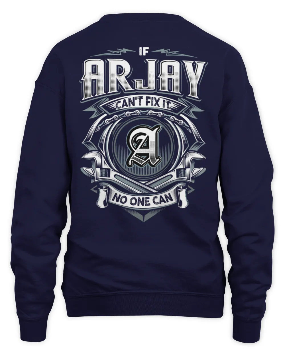 ARJAY AP81-K4-626 - Personalized Ahmed Quote Apparel “If Ahmed Can't Fix It, No One Can” - Unisex Sweatshirt - Navy