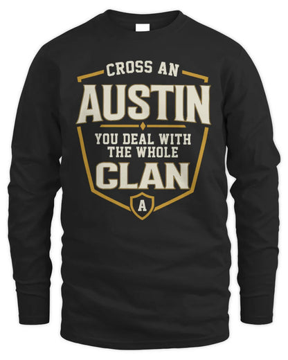 AUSTIN NT1-K008 Cross A/An NAME, You Deal With the Whole Clan | Personalized Vintage T-Shirt - Men's Long Sleeved T-Shirt - Black