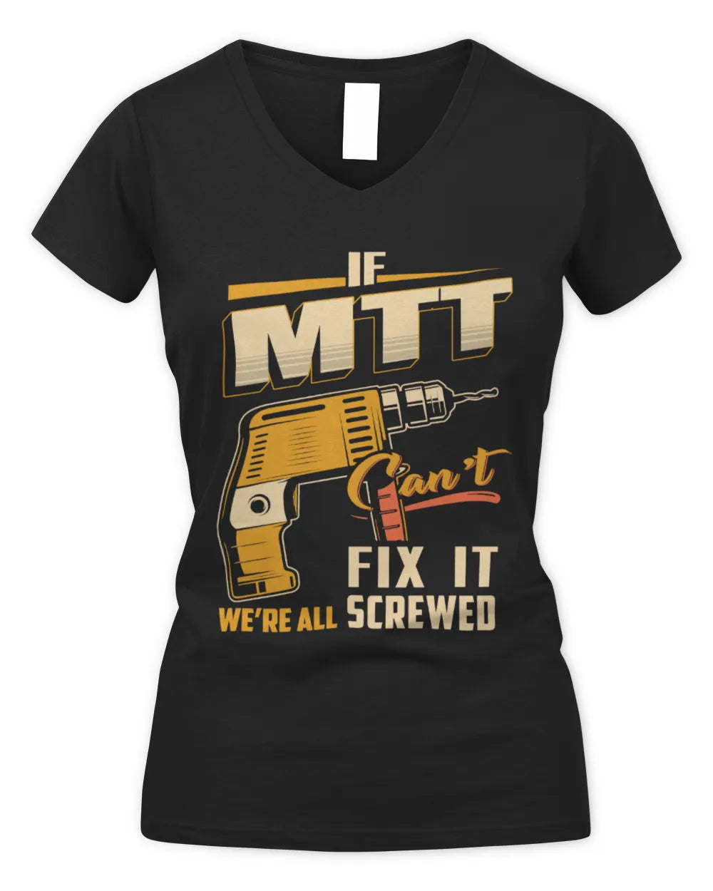 MTT TP22-K4-228 - Personalized Handyman T-Shirt “If AARON Can’t Fix It, We’re All Screwed” - Women's V-Neck T-Shirt - Black