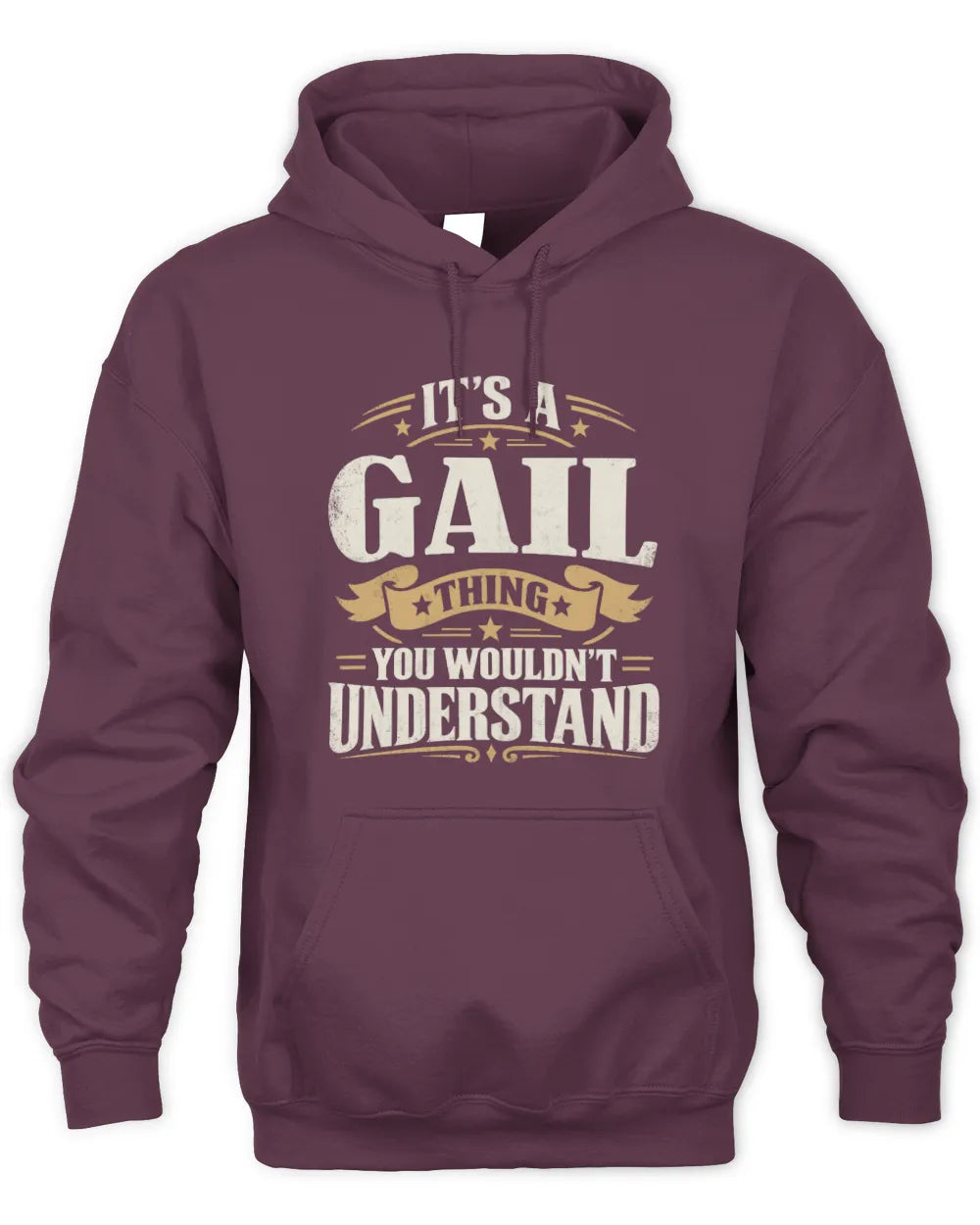 GAIL P08 TH51 - Personalized “It’s a/an [NAME] Thing – You Wouldn’t Understand” Shirt - Unisex Hoodie - Maroon