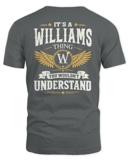 WILLIAMS KT06-M008 It’s a [NAME] Thing – You Wouldn’t Understand | Personalized Vintage T-Shirt - Unisex Standard T-Shirt - Charcoal