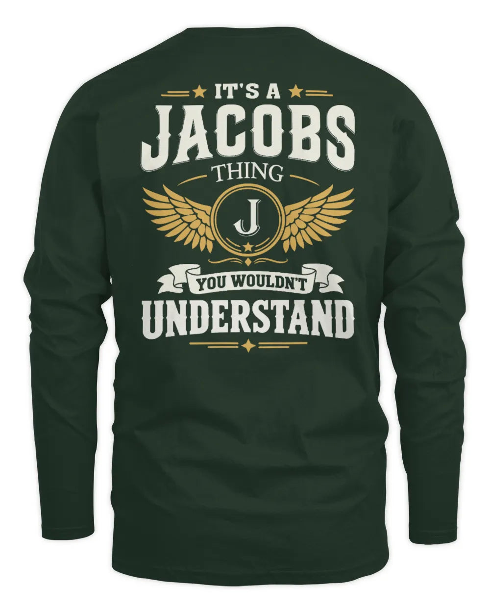 JACOBS KT06-M008 It’s a [NAME] Thing – You Wouldn’t Understand | Personalized Vintage T-Shirt - Men's Long Sleeved T-Shirt - Forest Green
