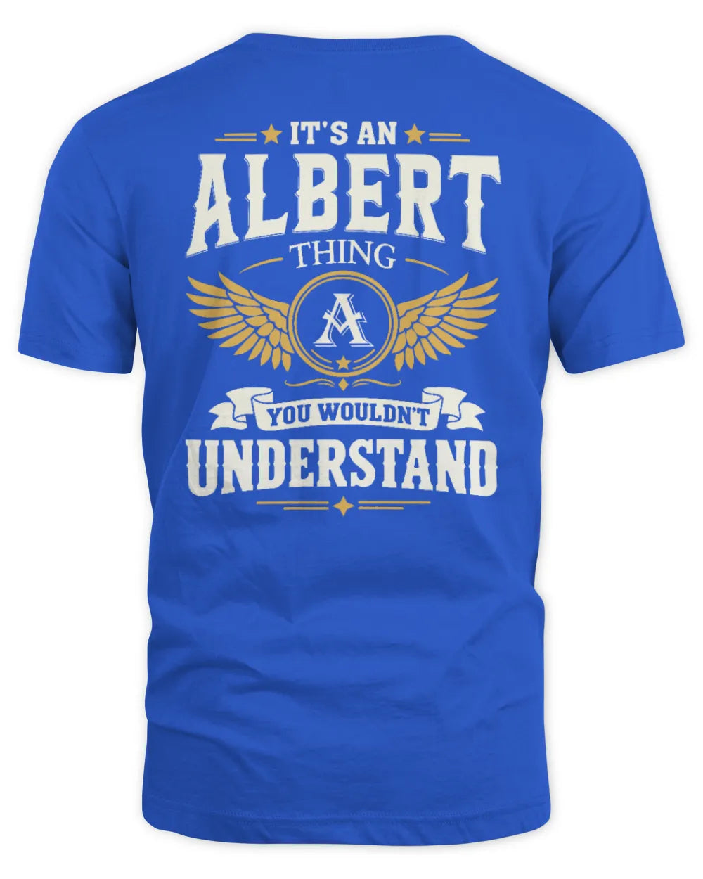 ALBERT KT06-M008 It’s a [NAME] Thing – You Wouldn’t Understand | Personalized Vintage T-Shirt - Unisex Standard T-Shirt - Royal