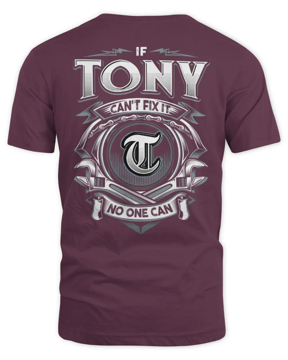 TONY AP81-K4-626 - Personalized Ahmed Quote Apparel “If Ahmed Can't Fix It, No One Can” - Unisex Standard T-Shirt - Maroon