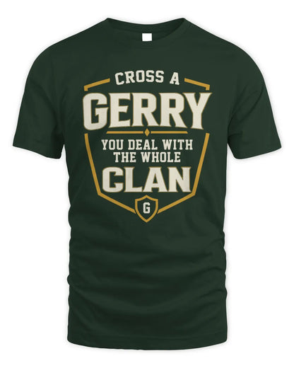 GERRY NT1-K008 Cross A/An NAME, You Deal With the Whole Clan | Personalized Vintage T-Shirt - Unisex Standard T-Shirt - Forest Green