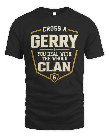 GERRY NT1-K008 Cross A/An NAME, You Deal With the Whole Clan | Personalized Vintage T-Shirt - Unisex Standard T-Shirt - Black