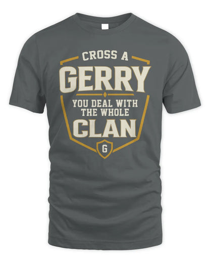 GERRY NT1-K008 Cross A/An NAME, You Deal With the Whole Clan | Personalized Vintage T-Shirt - Unisex Standard T-Shirt - Charcoal