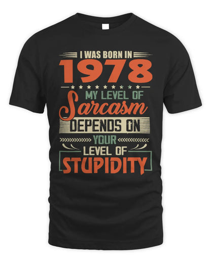 1978 HH89-K2 – Vintage Born to Be Sarcastic T-Shirt - Unisex Standard T-Shirt - Black