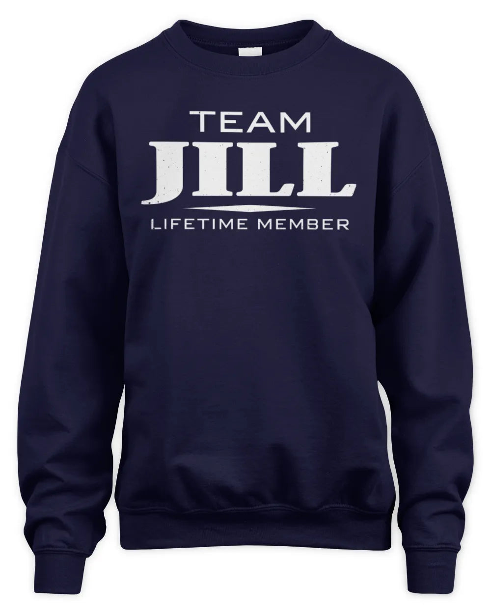 JILL BL62-K4-128 - Personalized “Team NAME Lifetime Member” - Unisex Sweatshirt - Navy