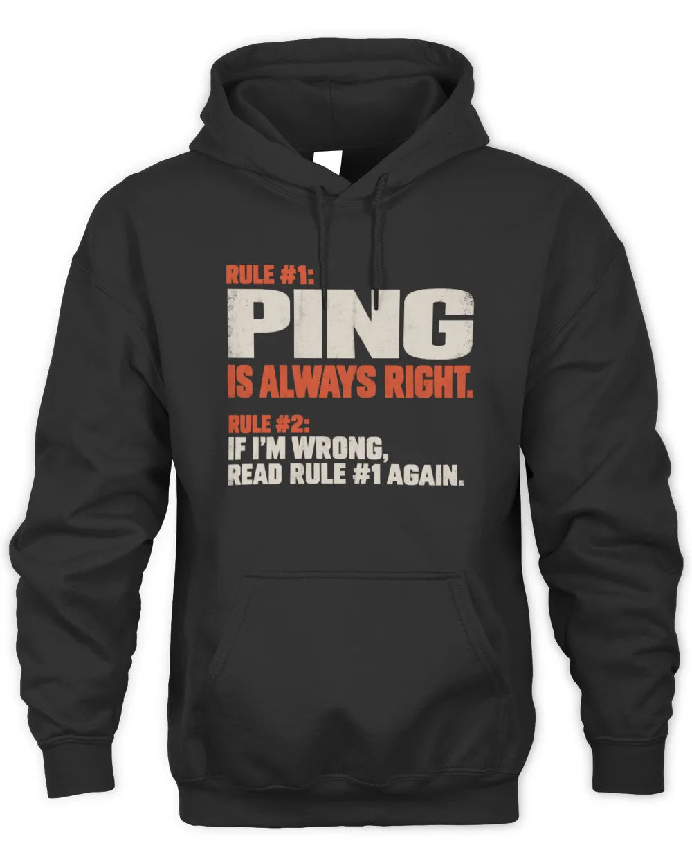 PING NP1-H006 - Always Right Personalized Name T-Shirt – Funny Custom Name Shirt - Unisex Hoodie - Black