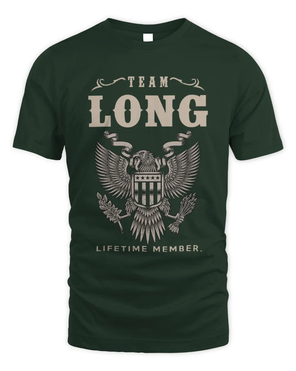 LONG TP06-K82 – Personalized Classic Style Apparel “Team NAME Lifetime Member” - Unisex Standard T-Shirt - Forest Green