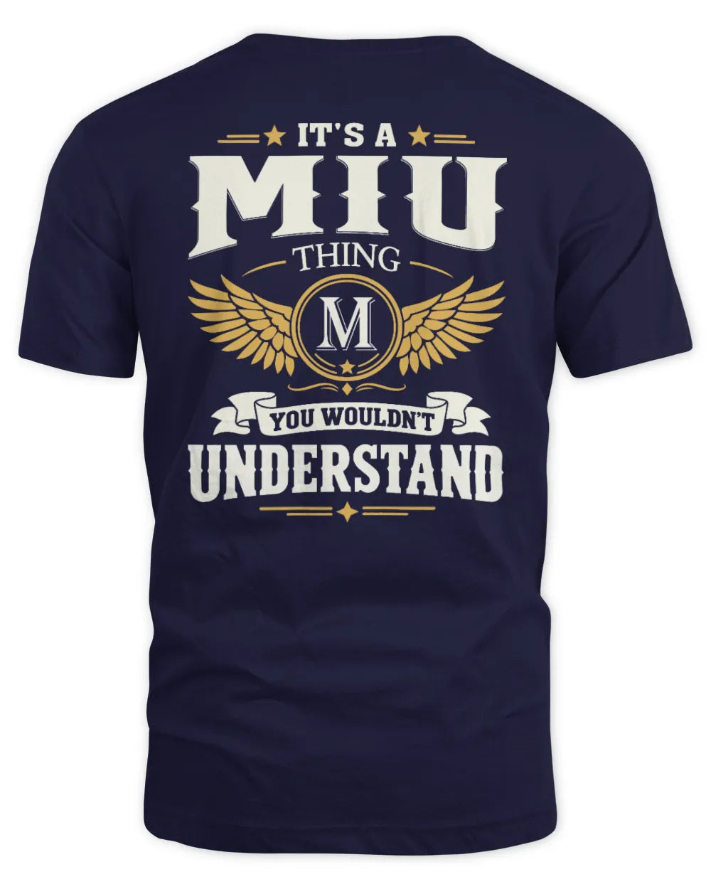 MIU KT06-M008 It’s a [NAME] Thing – You Wouldn’t Understand | Personalized Vintage T-Shirt - Unisex Standard T-Shirt - Navy