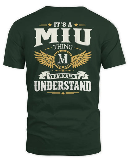 MIU KT06-M008 It’s a [NAME] Thing – You Wouldn’t Understand | Personalized Vintage T-Shirt - Unisex Standard T-Shirt - Forest Green