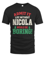 NICOLA P5 TH08 Christmas T-Shirt – “Life Without NAME Would Be Boring” - Unisex Standard T-Shirt - Black