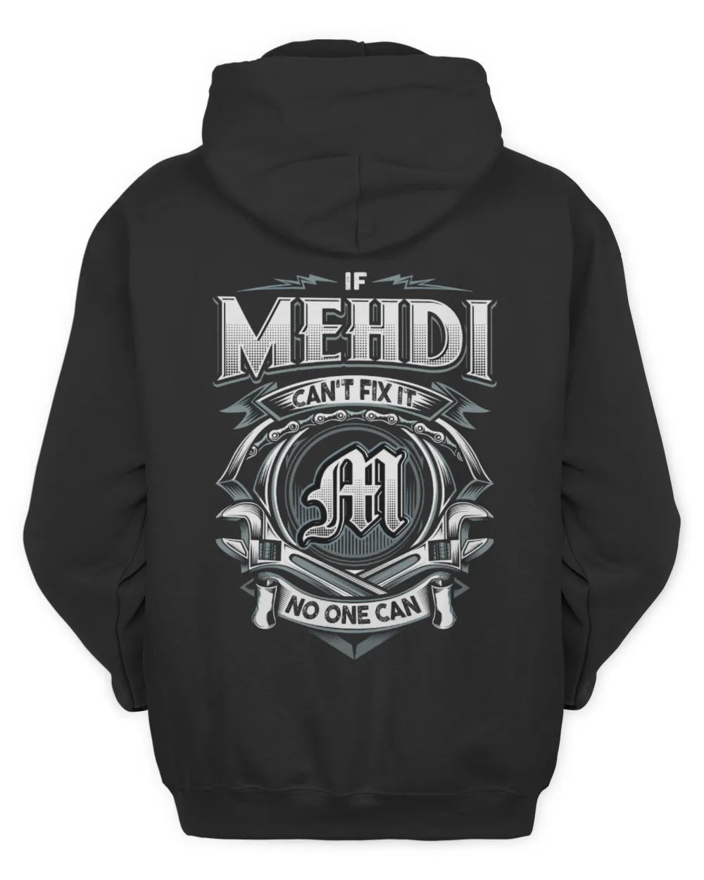 MEHDI AP81-K4-626 - Personalized Ahmed Quote Apparel “If Ahmed Can't Fix It, No One Can” - Unisex Hoodie - Black