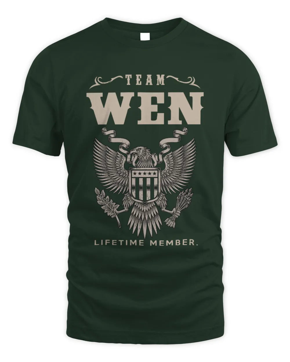WEN TP06-K82 – Personalized Classic Style Apparel “Team NAME Lifetime Member” - Unisex Standard T-Shirt - Forest Green