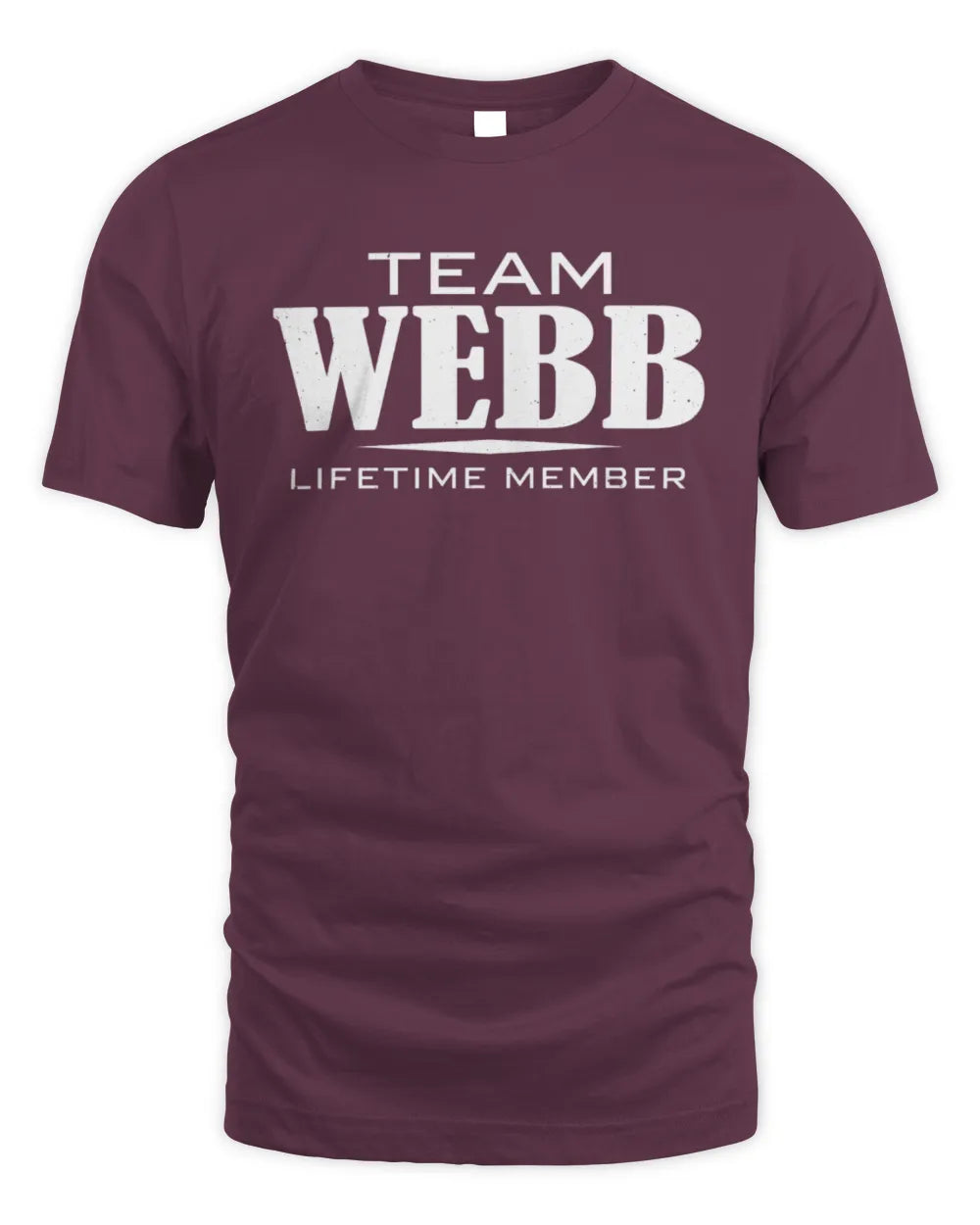WEBB BL62-K4-128 - Personalized “Team NAME Lifetime Member” - Unisex Standard T-Shirt - Maroon