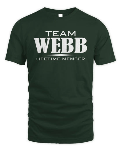 WEBB BL62-K4-128 - Personalized “Team NAME Lifetime Member” - Unisex Standard T-Shirt - Forest Green